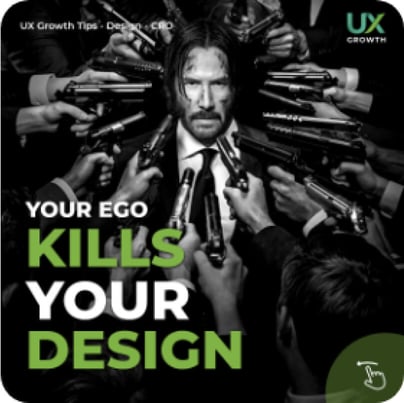 Your Ego Kills Your Design: Impact on UX/UI Design